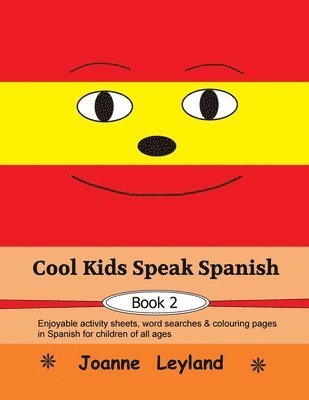 bokomslag Cool Kids Speak Spanish - Book 2