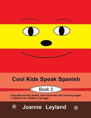 Cool Kids Speak Spanish - Book 3 1