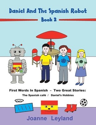 bokomslag Daniel And The Spanish Robot - Book 2