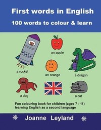 bokomslag First Words In English - 100 Words To Colour & Learn
