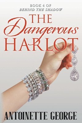 The Dangerous Harlot 1