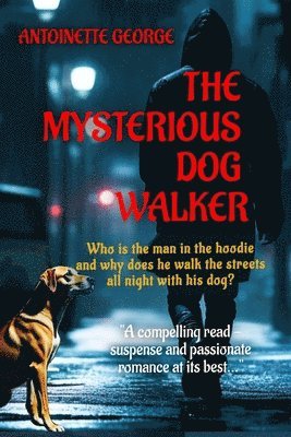 Mysterious Dog Walker