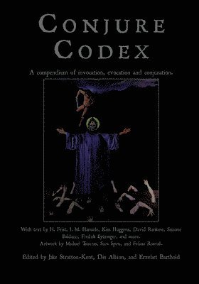 Jake Stratton-Kent, Erzebet Barthold - Conjure Codex V, Häftad
