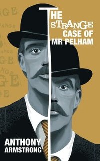 bokomslag The Strange Case of Mr Pelham