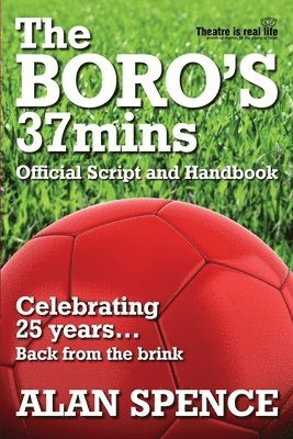 Alan Spence - BORO's 37mins, Häftad