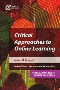 bokomslag Critical Approaches to Online Learning