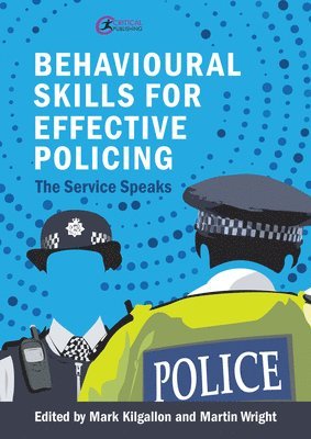 Behavioural Skills for Effective Policing 1