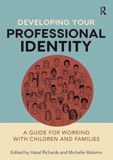 Hazel Richards, Michelle Malomo - Developing Your Professional Identity, Häftad