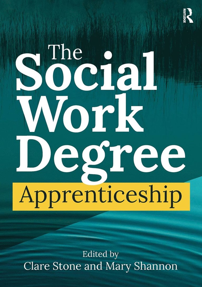 Clare Stone, Mary Shannon - Social Work Degree Apprenticeship, Häftad