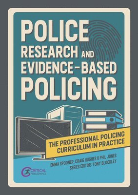 Police Research and Evidence-based Policing 1