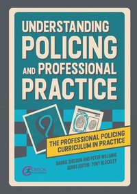 bokomslag Understanding Policing and Professional Practice