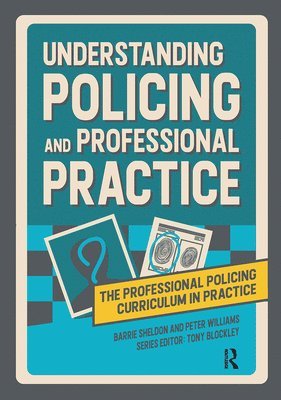 bokomslag Understanding Policing and Professional Practice