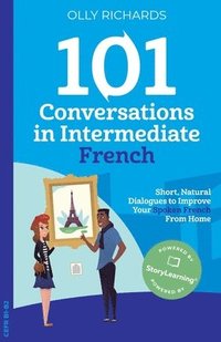 bokomslag 101 Conversations in Intermediate French