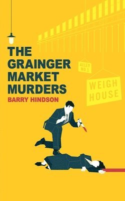 bokomslag Grainger Market Murders