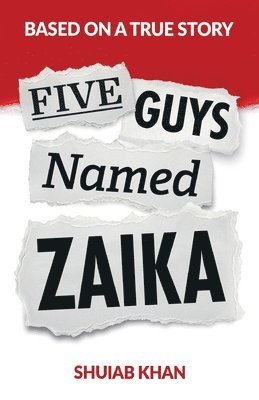 Five Guys Named Zaika 1