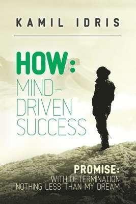 bokomslag How: Mind Driven Success