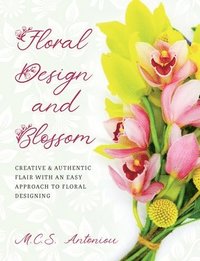 bokomslag Floral Design and Blossom
