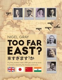 bokomslag Too Far East?