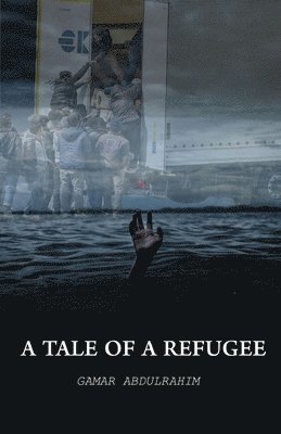 A Tale of A Refugee 1