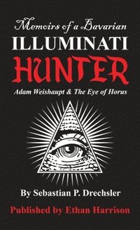 bokomslag Adam Weishaupt and The Eye of Horus