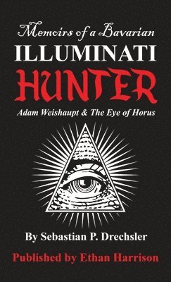 Adam Weishaupt and The Eye of Horus 1