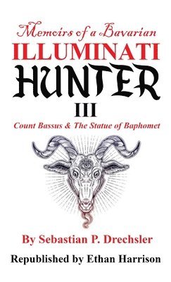 Count Bassus & The Statue of Baphomet