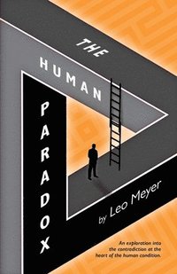 bokomslag The Human Paradox