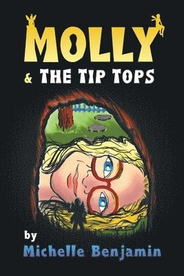 Michelle Benjamin - Molly and the Tip Tops, Häftad