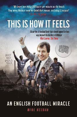 Mike Keegan - This Is How It Feels, Inbunden