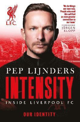 Pep Lijnders - Intensity, Inbunden