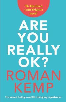 bokomslag Roman Kemp: Are You Really OK?