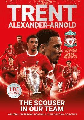 bokomslag Trent Alexander-Arnold: The Scouser In Our Team