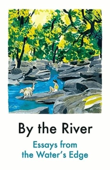 Various Contributors - By the River, Häftad