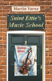 bokomslag Saint Ettie's Music School