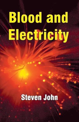 Blood and Electricity 1