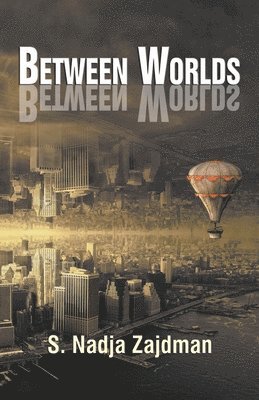 Between Worlds 1