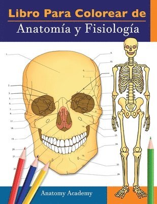 Libro para colorear de Anatoma y Fisiologa 1