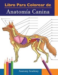 bokomslag Libro para colorear de Anatomia Canina
