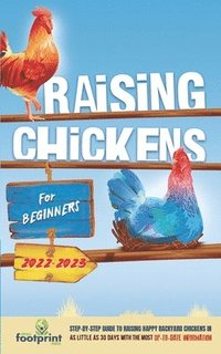 bokomslag Raising Chickens For Beginners 2022-2023