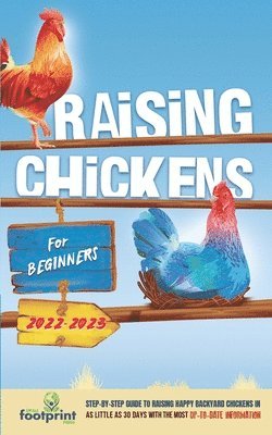 Raising Chickens For Beginners 2022-2023 1