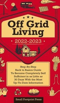 bokomslag Off Grid Living 2022-2023