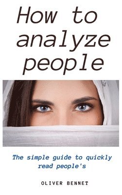 How to Analyze People 1