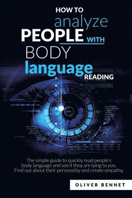 bokomslag How to Analyze People with Body Language Reading