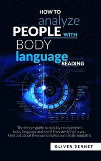 bokomslag How to Analyze People with Body Language Reading