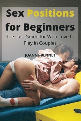 bokomslag Sex Positions for Beginners