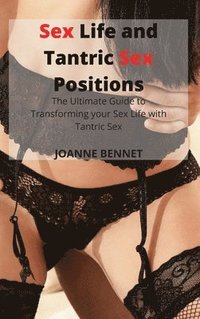 bokomslag Sex Life and Tantric Sex Positions