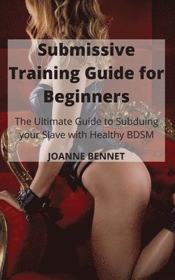 bokomslag Submissive Training Guide for Beginners