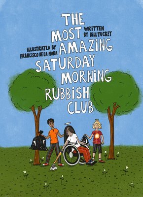 The Most Amazing Saturday Morning Rubbish Club 1