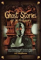 M. R. James - Ghost Stories of an Antiquary, Inbunden