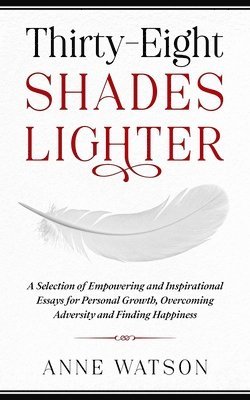 bokomslag Thirty-Eight Shades Lighter